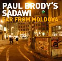 Paul Brody's Far from Sadawi Moldova
