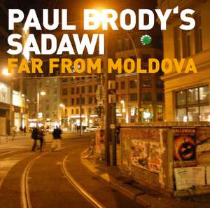 Paul Brody's Far from Sadawi Moldova