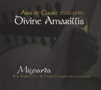 Divine Amarillis: Airs de Court