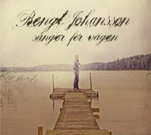 Johansson, Bengt: Sanger for vagen