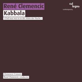 CLEMENCIC, R.: Kabbala (Clemencic Consort, Clemencic)