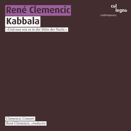 CLEMENCIC, R.: Kabbala (Clemencic Consort, Clemencic)