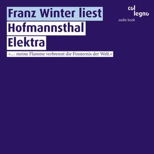 Hofmannsthal: Elektra (Opera Libretto reading)