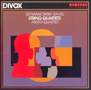 Szymanowski & Ravel: String Quartet