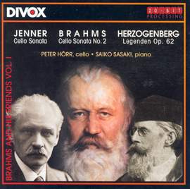 Jenner: Cello Sonata / Herzogenberg: Legenden / Brahms: Cello Sonata No. 2