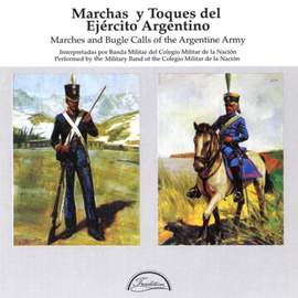 Marches and Calls of the Argentine Army