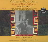 Gianneo: Complete Works for String Quartet, Vol. 1