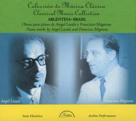 Piano Works by Angel Lasala and Francisco Mignone