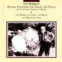 Harrison: Double Concerto for Violin & Cello