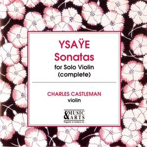 Ysaÿe: Six Sonatas for solo violin Op. 27