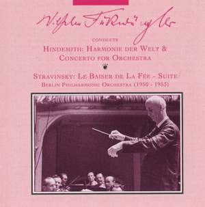 Wilhelm Furtwängler conducts Hindemith and Stravinsky (1950-1953)