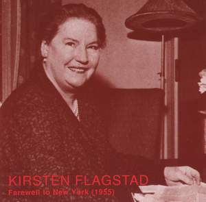 Kirsten Flagstad: Farewell to New York