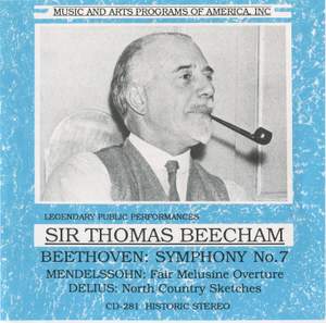 Sir Thomas Beecham conducts Beethoven, Mendelssohn & Delius