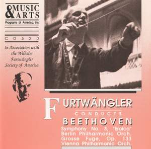 Beethoven: Symphony No. 3, Op. 55 & Grosse Fuge, Op. 133