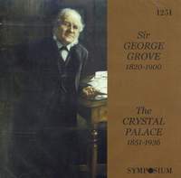 Sir George Grove: The Crystal Palace (1926)