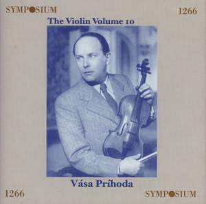 The Great Violinists, Vol. 10: Vasa Prihoda (1935-1943)