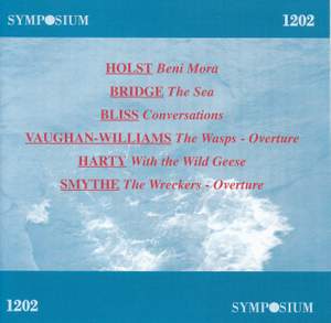 Holst, Bridge, Bliss, Vaughan Williams, Harty & Smyth