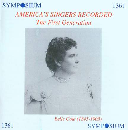 America's Singers Recorded: The First Generation (1901-1911 ...