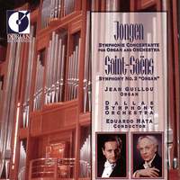 Jongen & Saint-Saens: Works for Organ and Orchestra