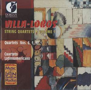 Villa-Lobos: String Quartets, Vol. 1