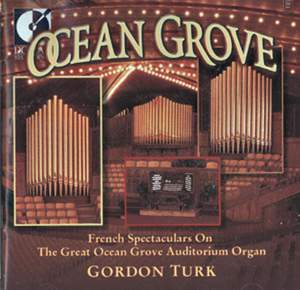 Organ Recital: Turk, Gordon - Boellman, L. / Vierne, L. / Salome, T. / Guilmant, A. / Widor, C.-M. / Lefebure-Wely, L. / Mulet, H. (Ocean Grove) Product Image