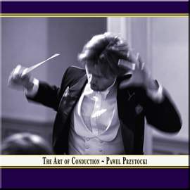 The Art of Conduction: Pawel Przytocki