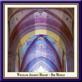 Mozart: Der Messias, K572 (after Handel)