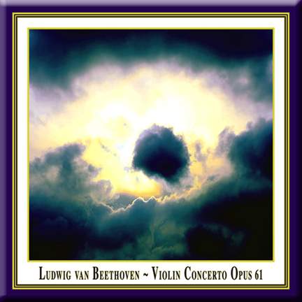 Beethoven: Violin Concerto in D major, Op. 61