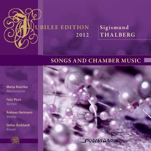 Thalberg: Songs and Chamber Music