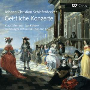 Schieferdecker: Geistliche Konzerte