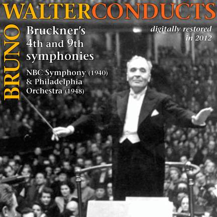 Bruno Walter conducts Bruckner & Mozart
