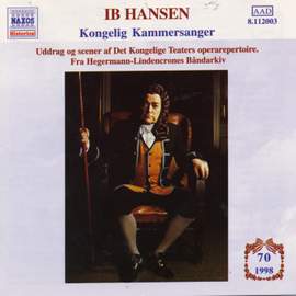 HANSEN, Ib: Kongelig Kammersanger (1959 - 1983)