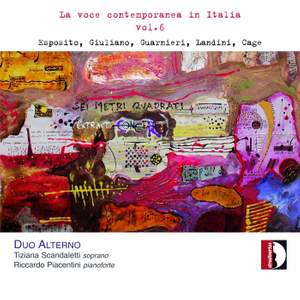 Luigi Esposito, Giuseppe Giuliano, Adriano Guarnieri, Carlo Alessandro Landini, John Cage: La voce contemporanea in Italia vol. 6