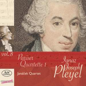 Pleyel Edition Vol. 8: Pariser Quartette Vol. 1