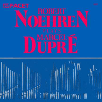 Robert Noehren plays Dupré