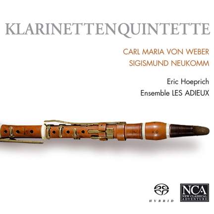 Weber & Neukomm: Clarinet Quintets