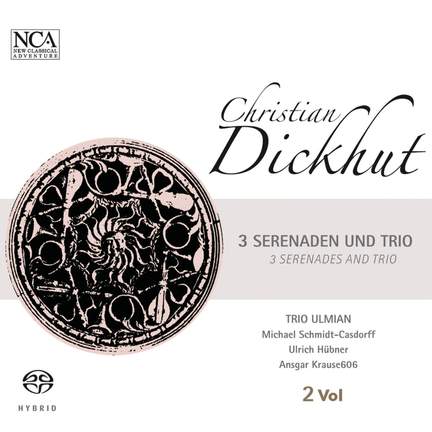 Christian Dickhut: Serenades