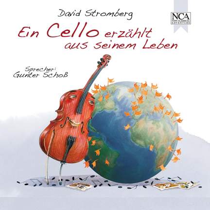 Stromberg, David: Ein Cello erzahlt aus seinem Leben