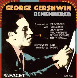 GERSHWIN, G. - Conversations with I. Gershwin, Astaire, Levant, Whiteman, Schwarz and Alfred Newman (Thomas)