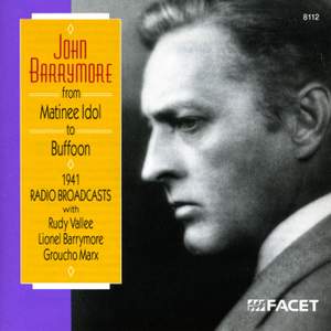 John Barrymore: From matinee Idol to Buffoon