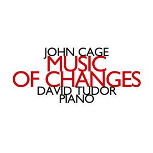 Cage: Music of Changes