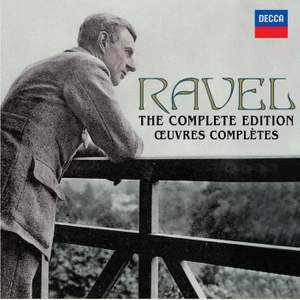 Ravel – The Complete Edition - Decca: 4783725 - download | Presto 