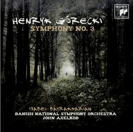 Gorecki: Symphony No. 3, Op. 36 'Symphony of Sorrowful Songs'