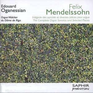 Mendelssohn: Organ Works