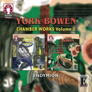 York Bowen: Chamber Works Vol. 2