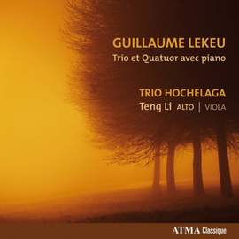 Lekeu: Piano Trio & Quartet