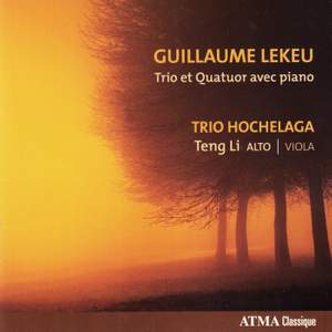 Lekeu: Piano Trio & Quartet