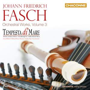 Fasch: Orchestral Works, Volume 3