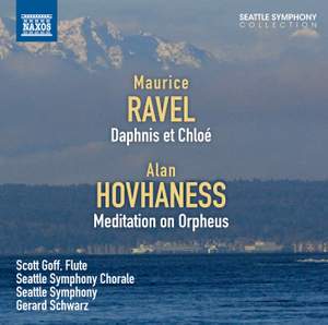 Ravel: Daphnis et Chloé & Hovhaness: Meditation on Orpheus