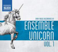 Early Music Recordings of Ensemble Unicorn, Vol. 1